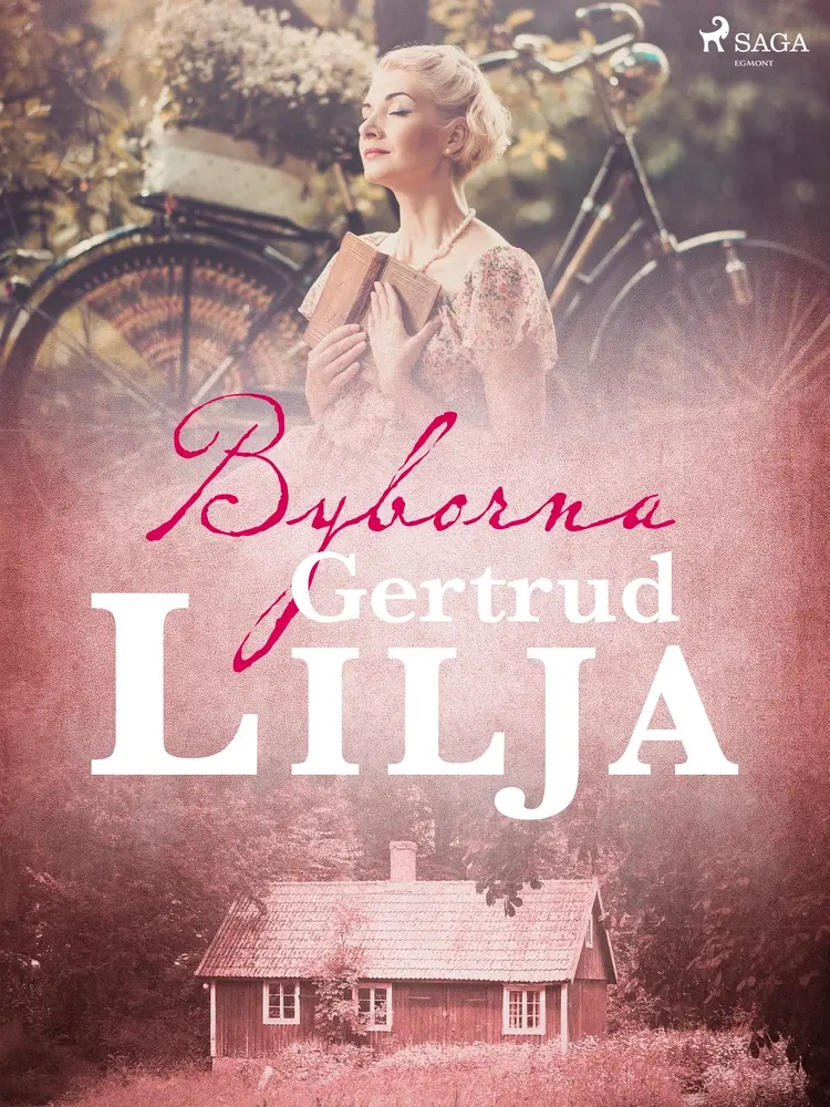 Byborna af Gertrud Lilja