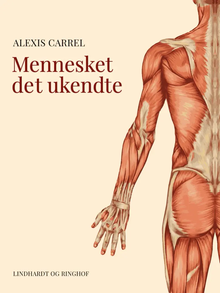 Mennesket det ukendte af Alexis Carrel