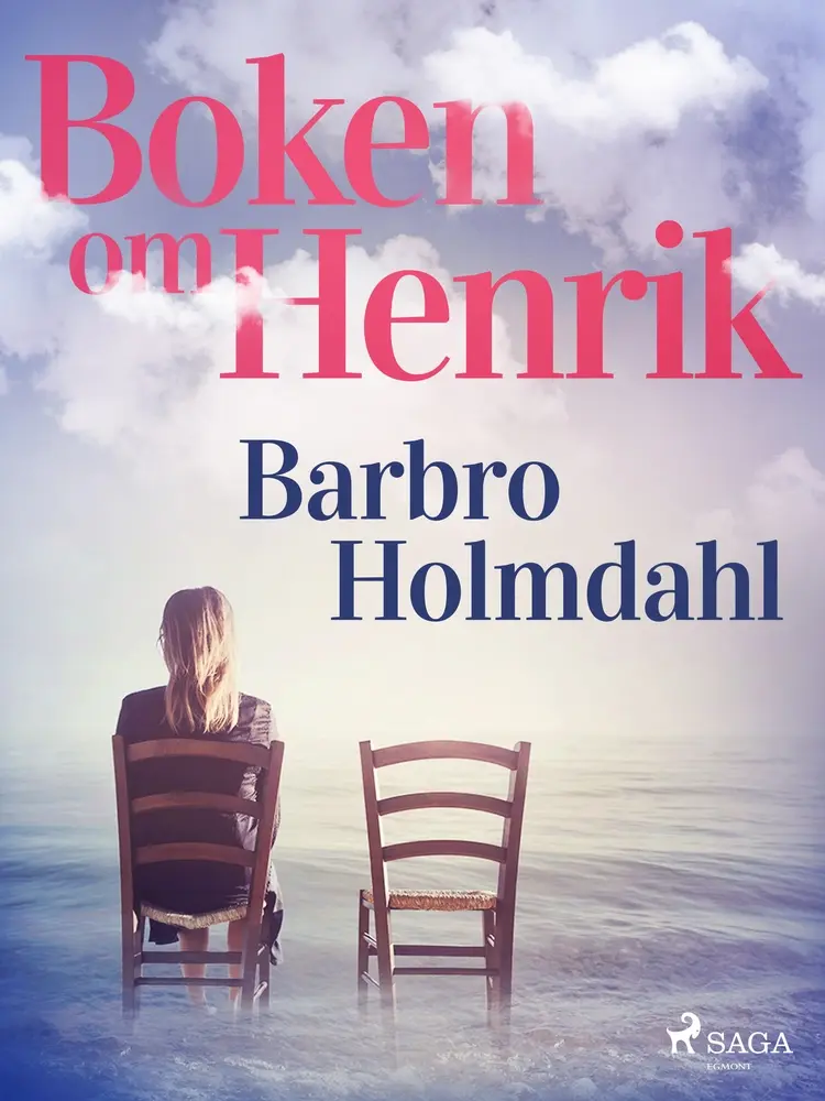 Boken om Henrik af Barbro Holmdahl