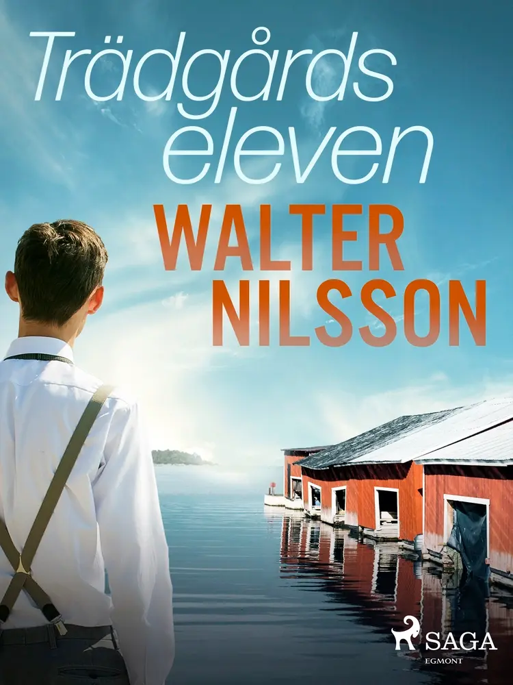 Trädgårdseleven af Walter Nilsson