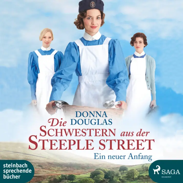 Die Schwestern aus der Steeple Street - Ein neuer Anfang af Donna Douglas