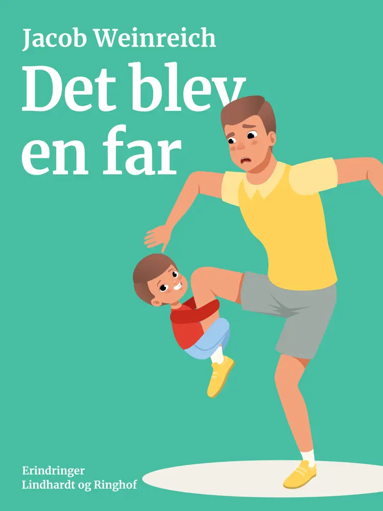 Det blev en far af Jacob Weinreich