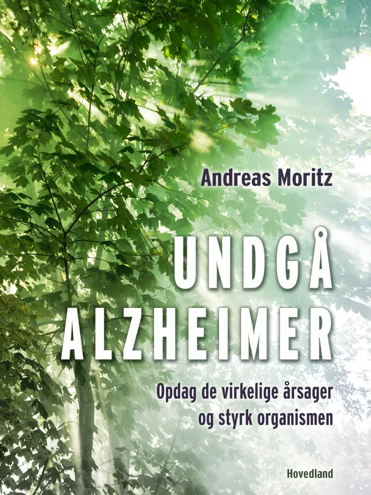 Undgå Alzheimer af Andreas Moritz