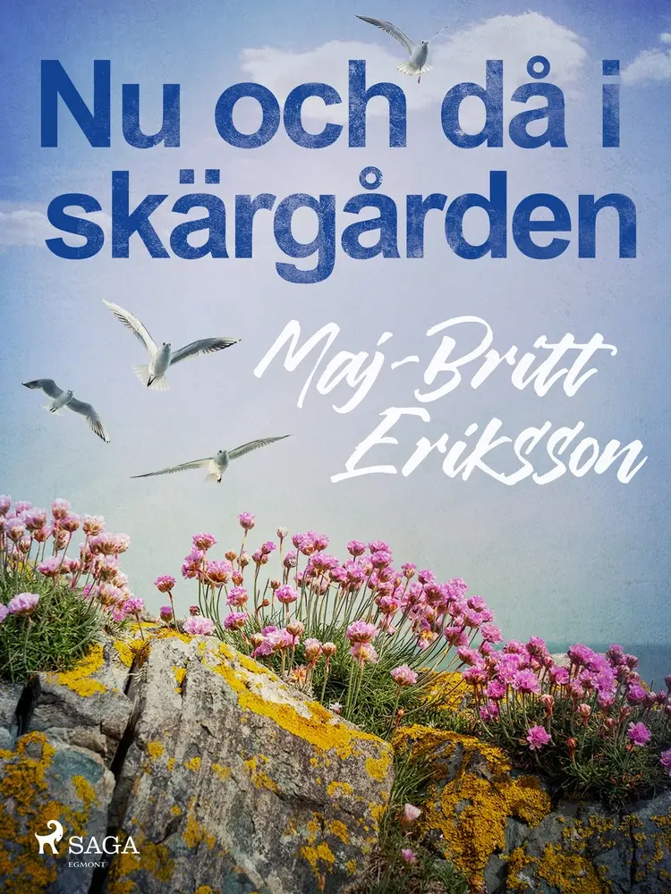 Nu och då i skärgården af Maj-Britt Eriksson