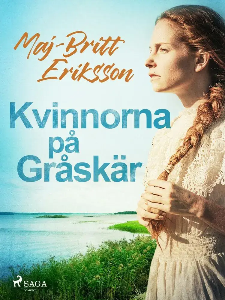 Kvinnorna på Gråskär af Maj-Britt Eriksson