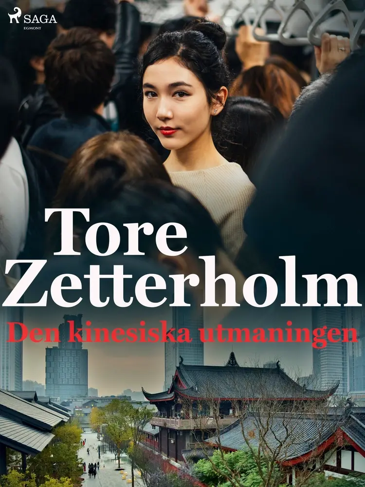 Den kinesiska utmaningen af Tore Zetterholm
