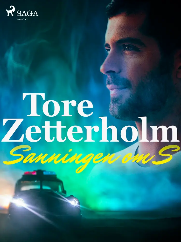 Sanningen om S af Tore Zetterholm