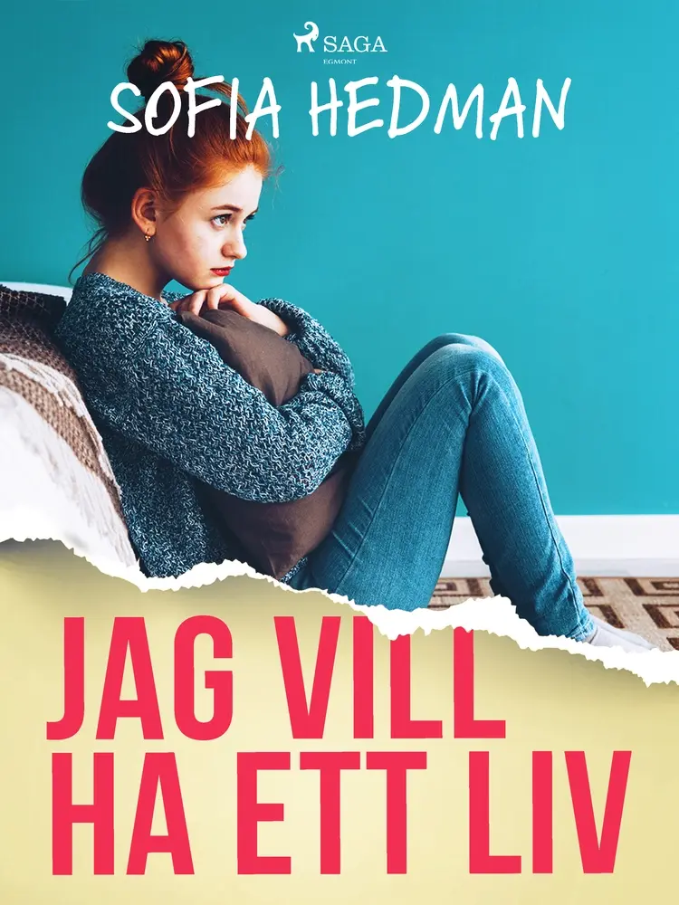 Jag vill ha ett liv af Sofia Hedman