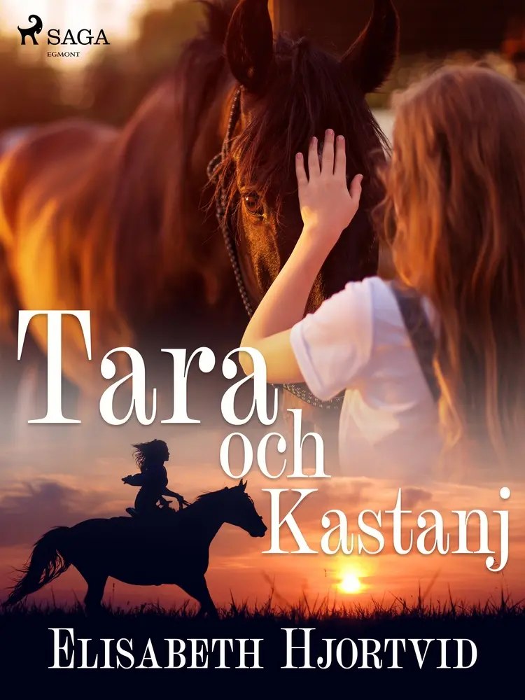 Tara och Kastanj af Elisabeth Hjortvid