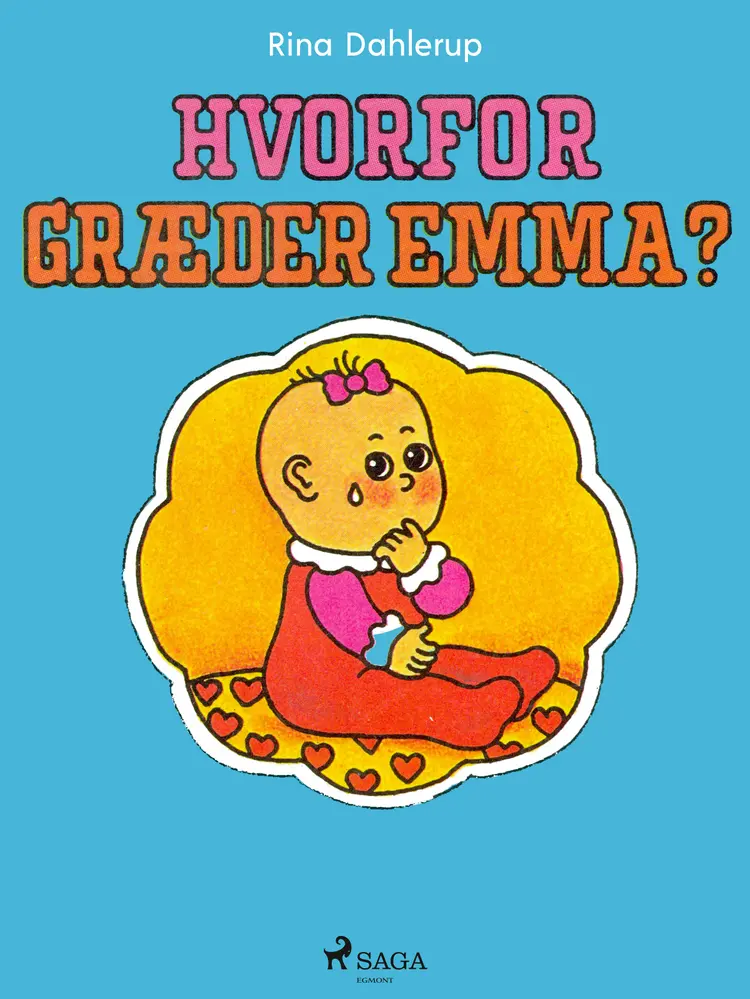 Hvorfor græder Emma? af Rina Dahlerup
