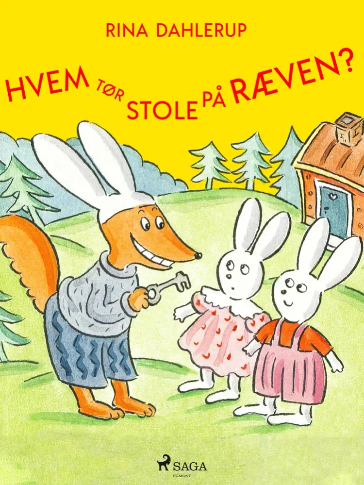 Hvem tør stole på ræven? af Rina Dahlerup