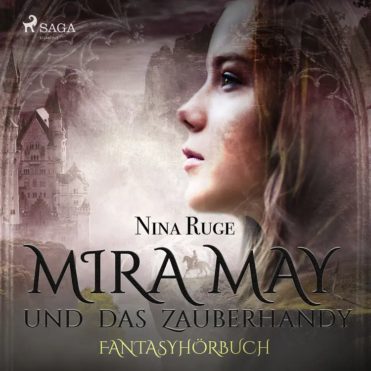 Mira May und das Zauberhandy - Fantasyhörbuch af Nina Ruge