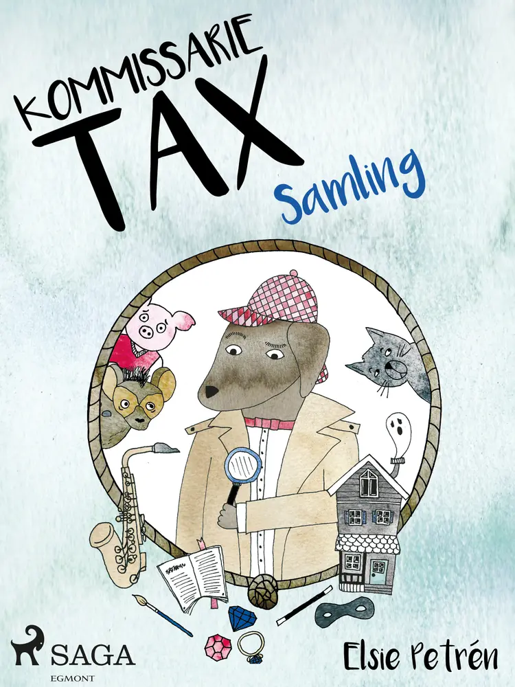 Kommissarie Tax - samling af Elsie Petrén