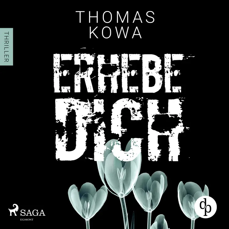 Erhebe dich: Thriller af Thomas Kowa
