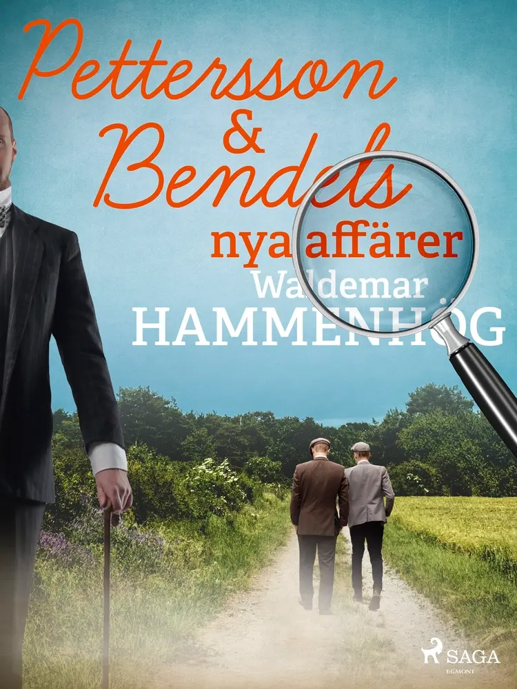Pettersson & Bendels nya affärer af Waldemar Hammenhög