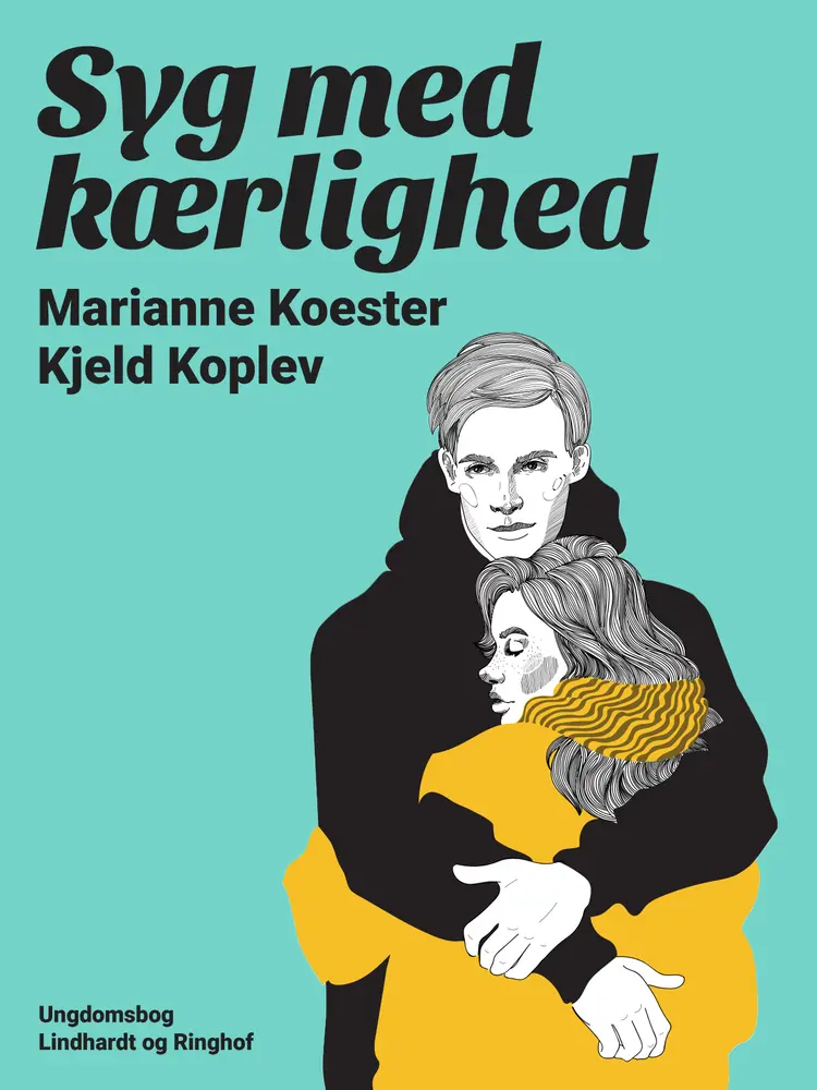 Syg med kærlighed af Marianne Koester