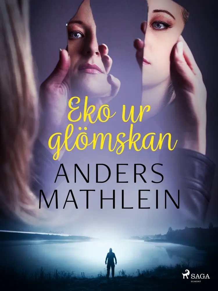Eko ur glömskan af Anders Mathlein