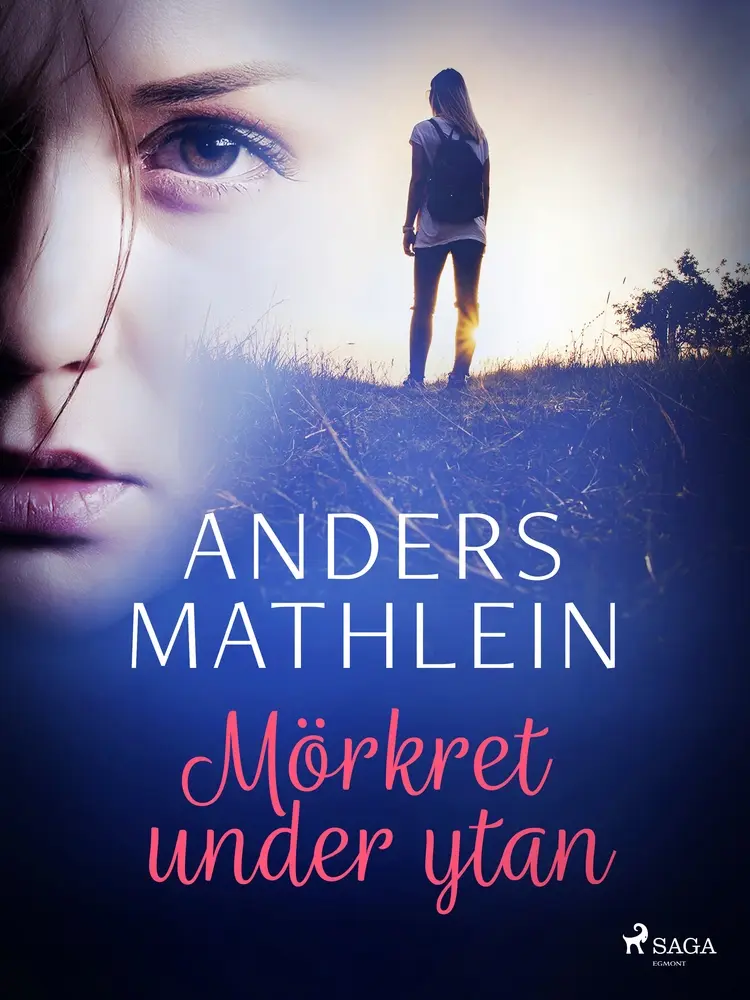 Mörkret under ytan af Anders Mathlein