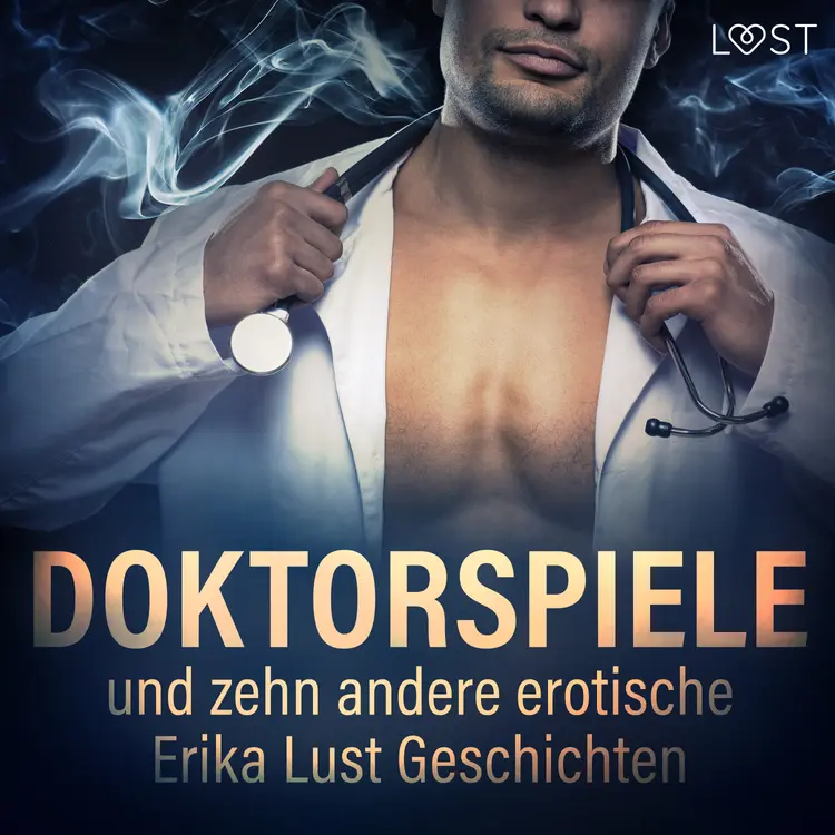 Doktorspiele und zehn andere erotische Erika Lust Geschichten af - Diverse