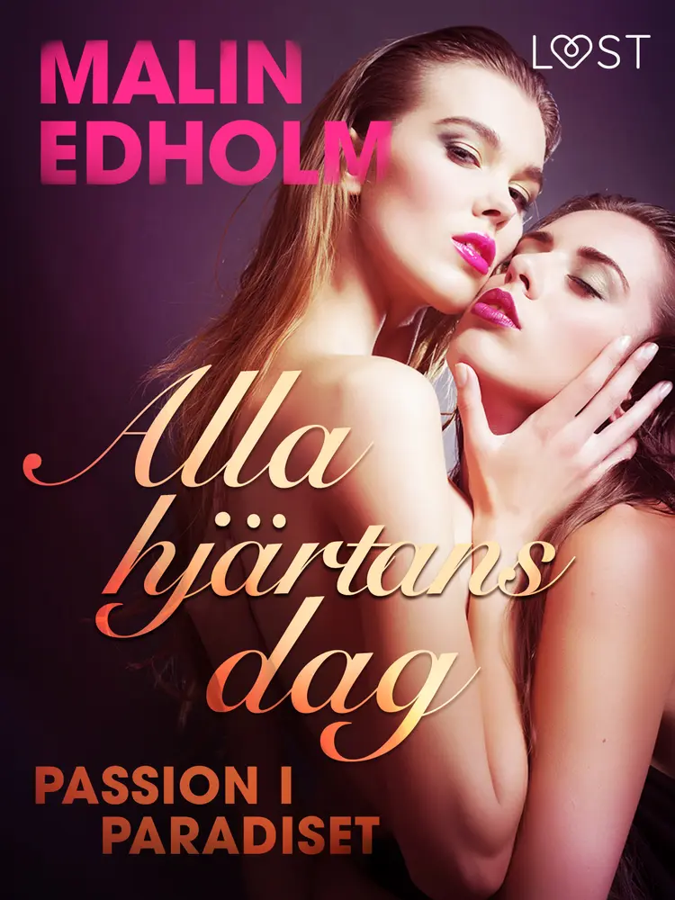 Alla hjärtans dag: Passion i paradiset af Malin Edholm