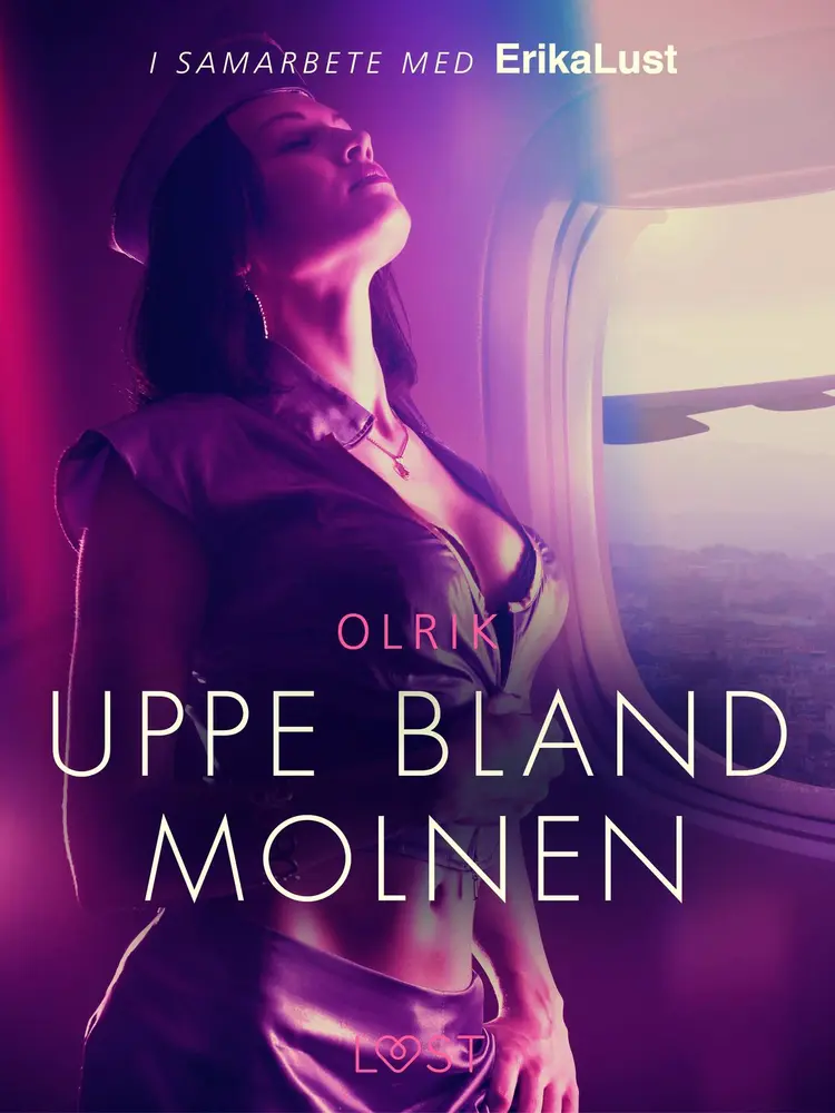 Uppe bland molnen - erotisk novell af – Olrik