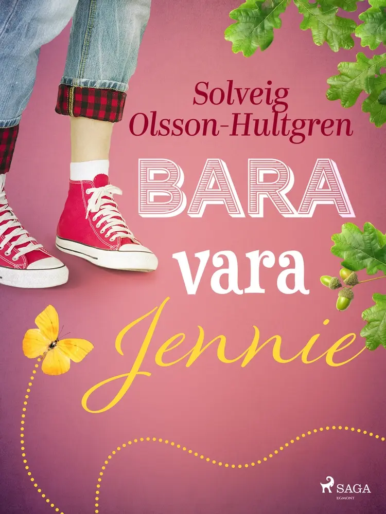 Bara vara Jennie af Solveig Olsson Hultgren