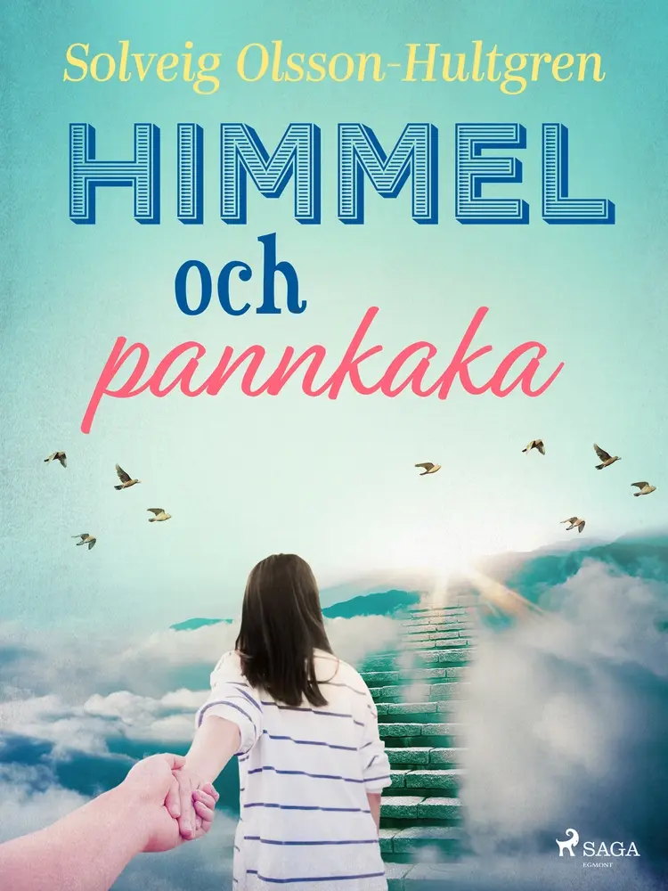 Himmel och pannkaka af Solveig Olsson Hultgren