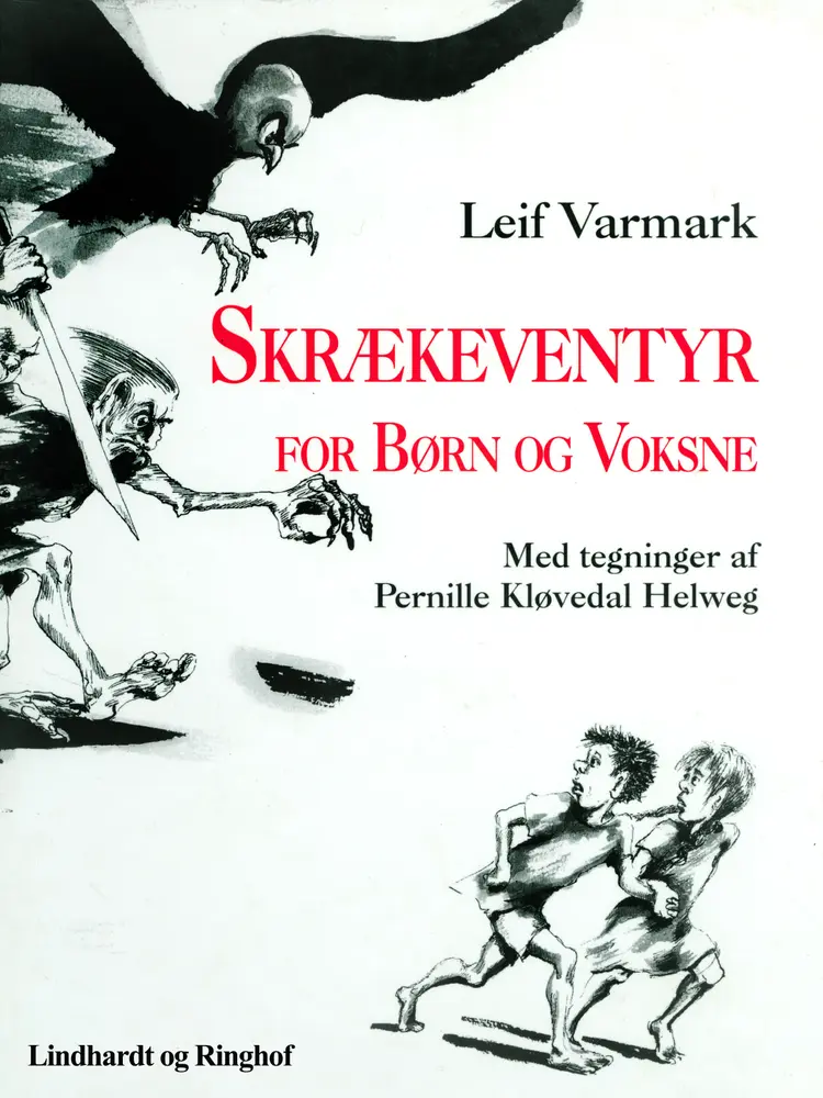 Skrækeventyr for børn og voksne af Leif Varmark
