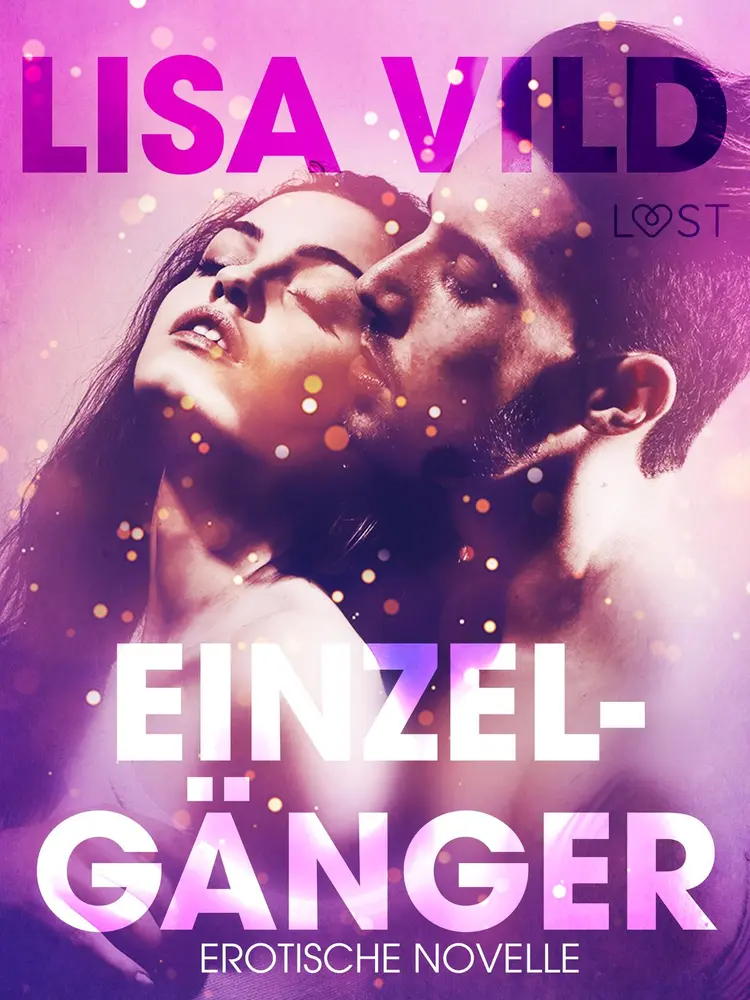 Einzelgänger: Erotische Novelle af Lisa Vild