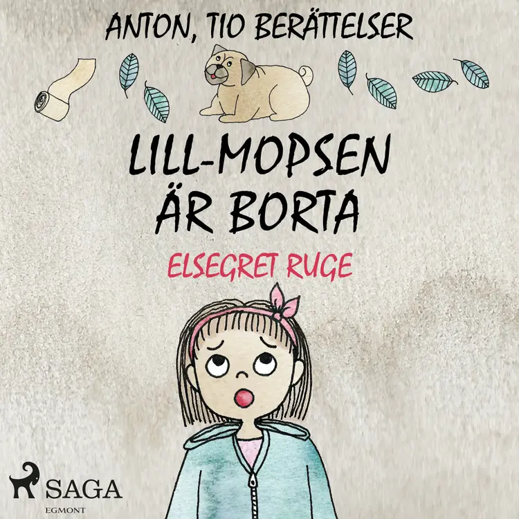 Lill-Mopsen är borta af Elsegret Ruge