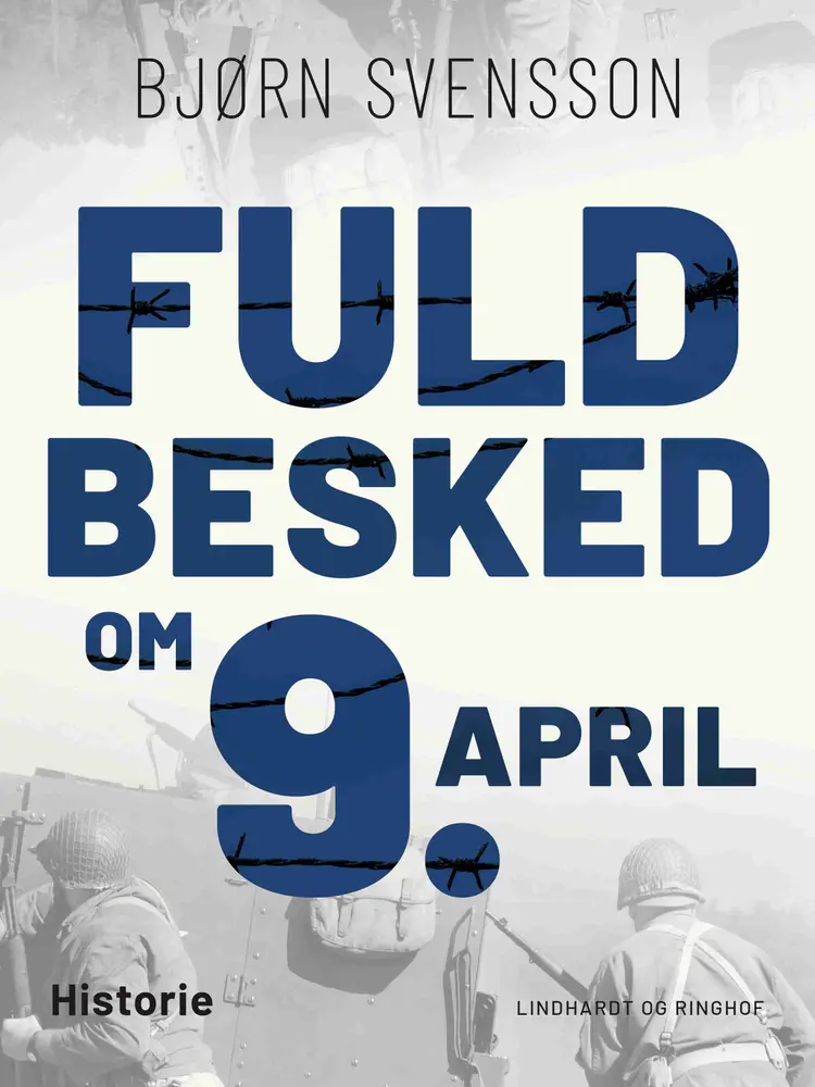 Fuld besked om 9. april af Bjørn Svensson