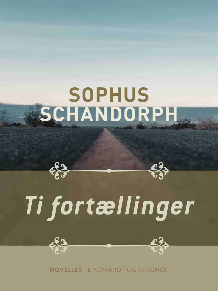 Ti fortællinger af Sophus Schandorph