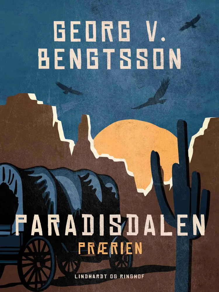 Paradisdalen: Prærien af Georg V. Bengtsson