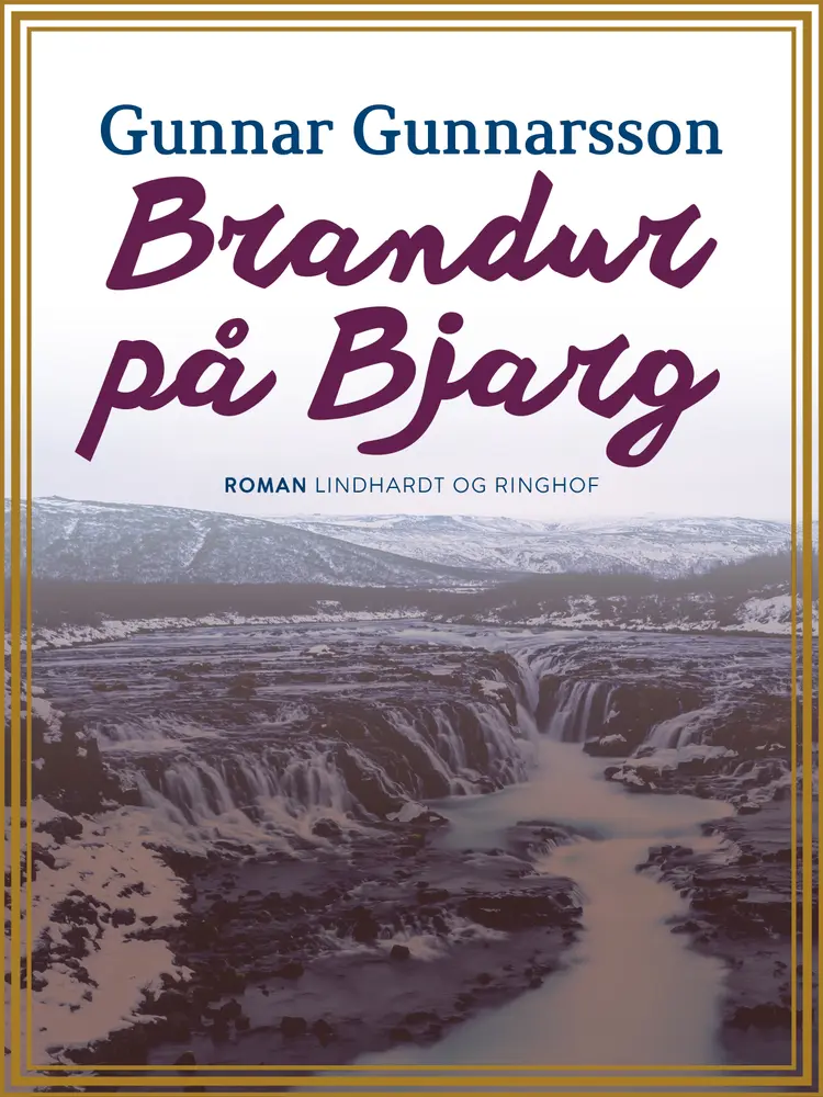 Brandur på Bjarg af Gunnar Gunnarsson