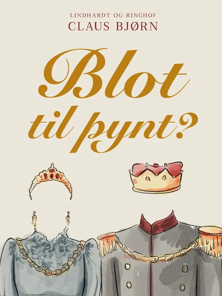 Blot til pynt? af Claus Bjørn