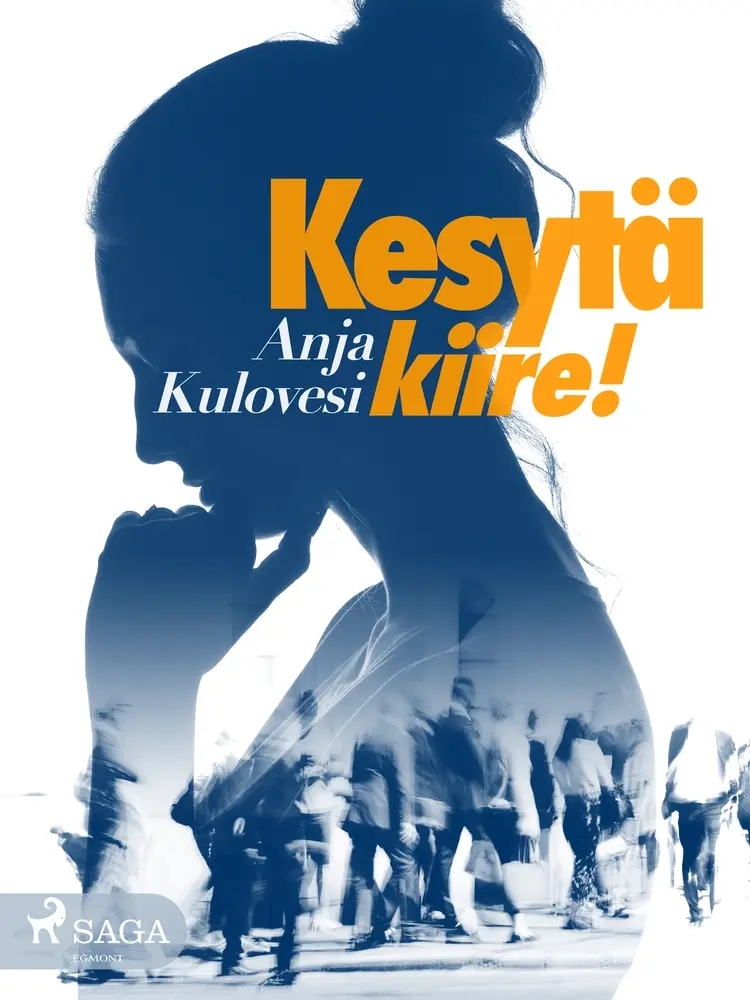Kesytä kiire! af Anja Kulovesi