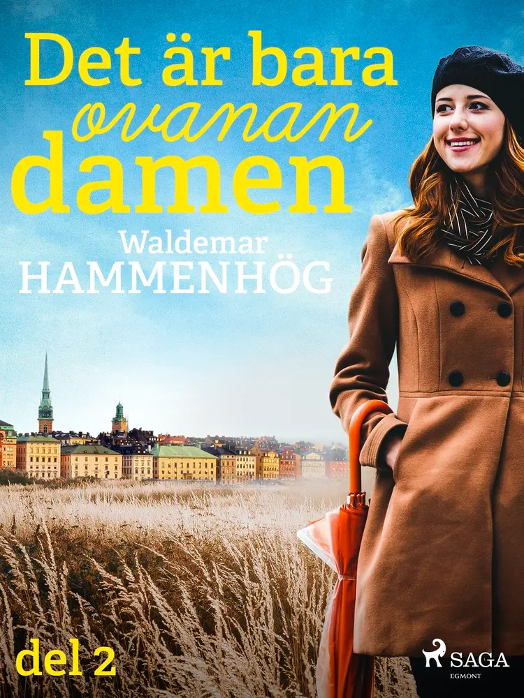 Det är bara ovanan, damen. Del 2 af Waldemar Hammenhög