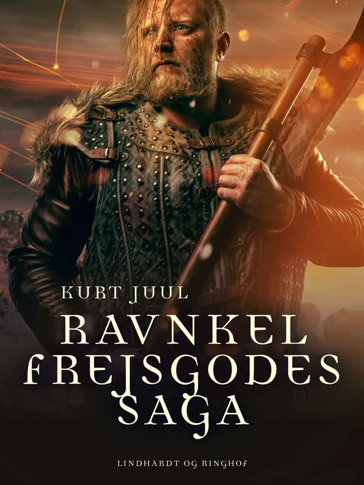 Ravnkel Frejsgodes saga af Kurt H. Juul