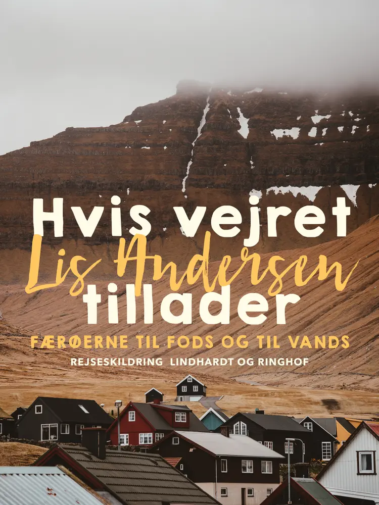 Hvis vejret tillader af Lis Andersen