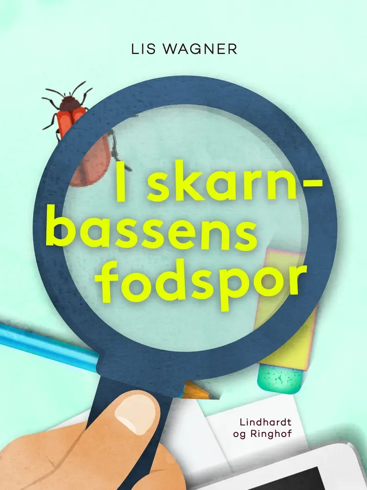 I skarnbassens fodspor af Lis Wagner