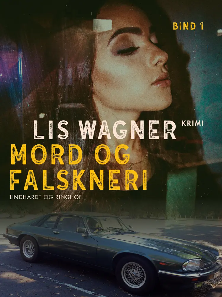 Mord og falskneri af Lis Wagner