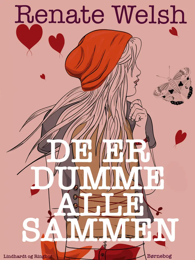 De er dumme alle sammen af Renate Welsh