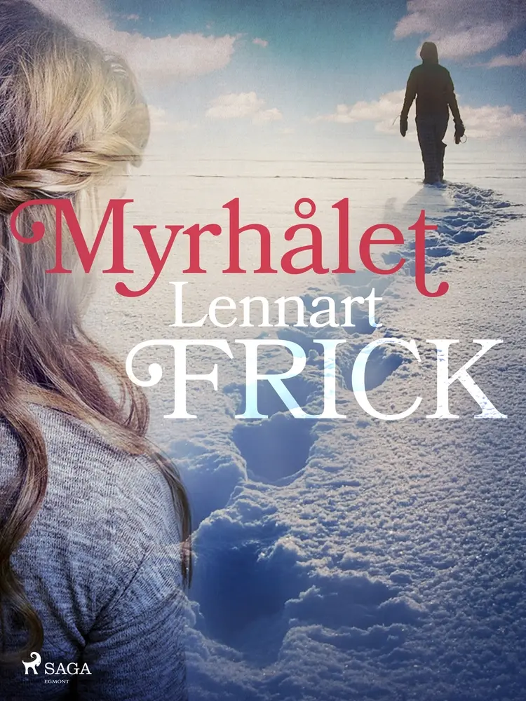 Myrhålet af Lennart Frick