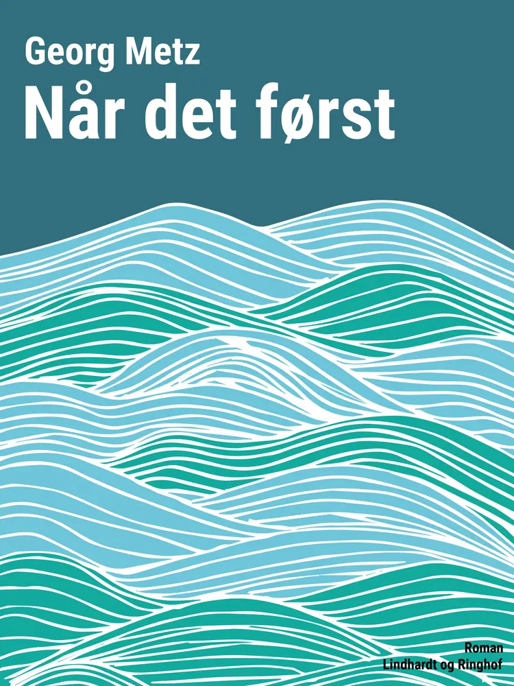 Når det først af Georg Metz