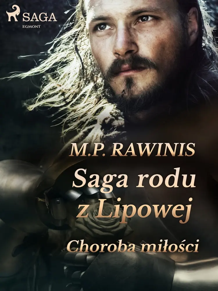 Saga rodu z Lipowej 23: Choroba miłości af Marian Piotr Rawinis