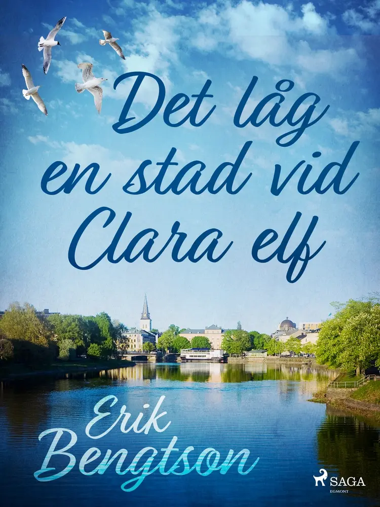 Det låg en stad vid Clara elf af Erik Bengtson