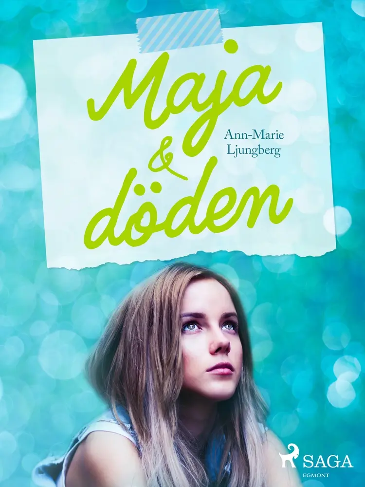 Maja & döden af Ann-Marie Ljungberg