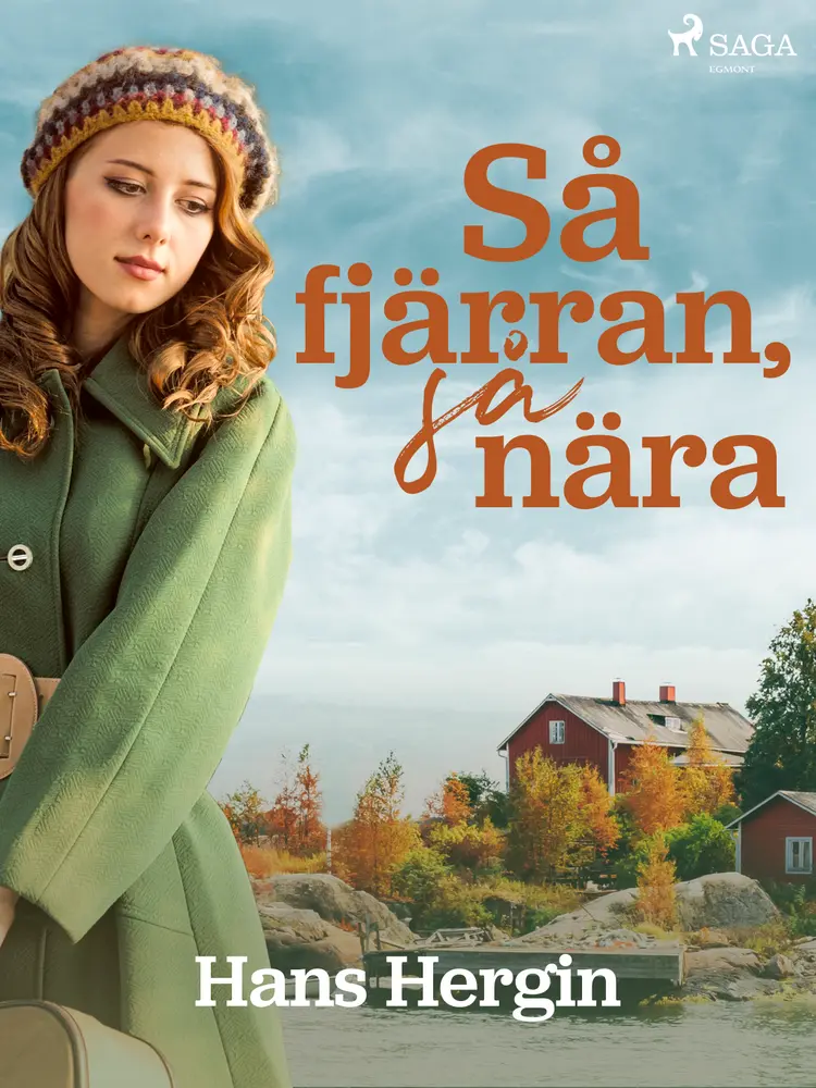 Så fjärran, så nära af Hans Hergin