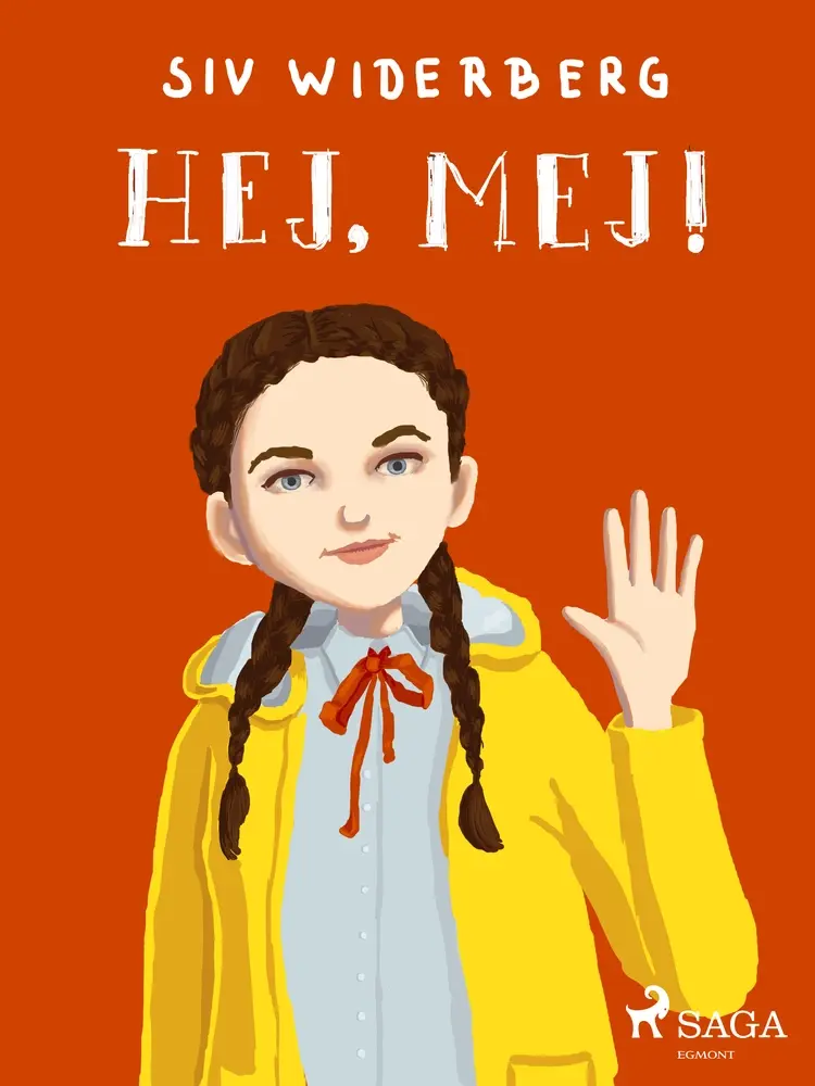 Hej, mej! af Siv Widerberg