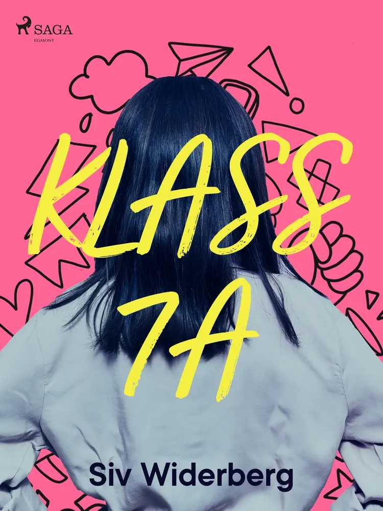 Klass 7 A af Siv Widerberg